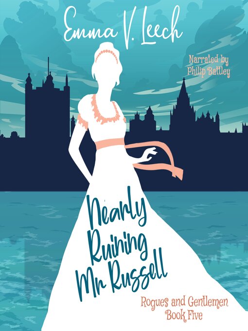 Title details for Nearly Ruining Mr Russell by Emma V Leech - Available